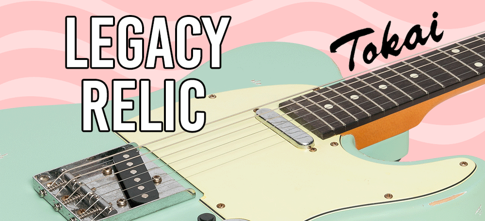 Tokai Legacy Relic Guitars Muso City